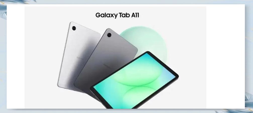 Galaxy Tab A11 - 大屏影音平板_资料大全-3